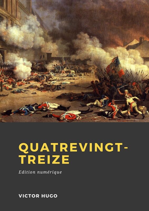 Couverture du livre Quatrevingt-treize de Victor Hugo