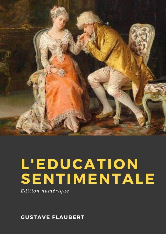 Couverture du livre L'éducation sentimentale de Gustave Flaubert