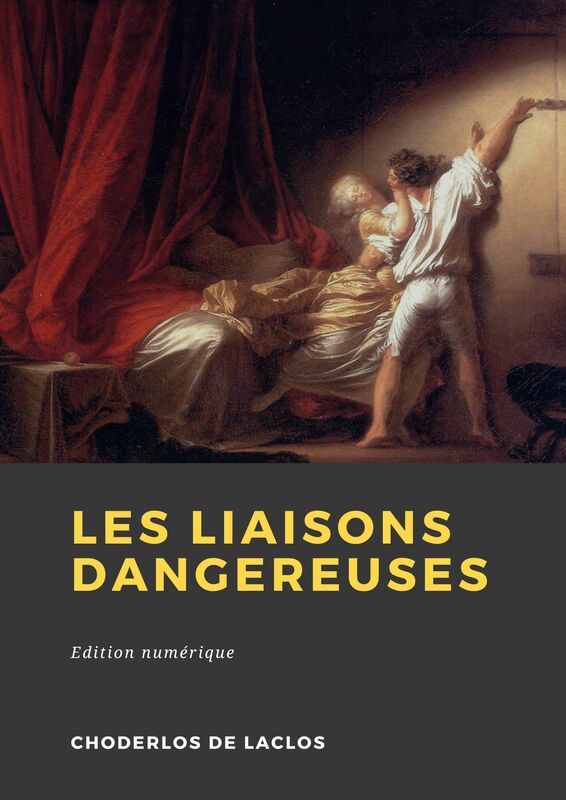 Couverture du livre Les Liaisons dangereuses de Choderlos de Laclos chez Librofilio