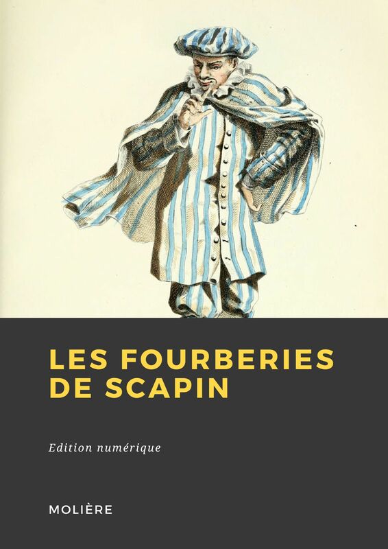 Couverture du livre Les Fourberies de Scapin de Molière