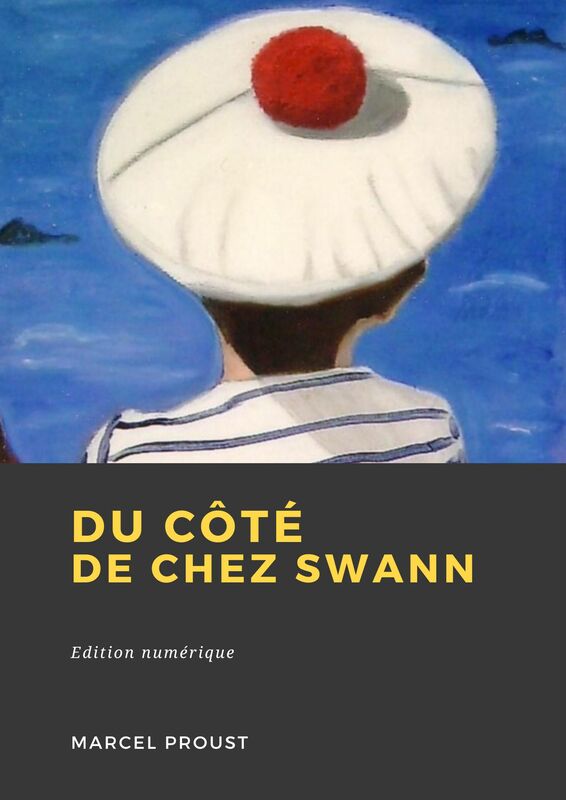 Couverture du livre Du côté de chez Swann de Marcel Proust chez Librofilio