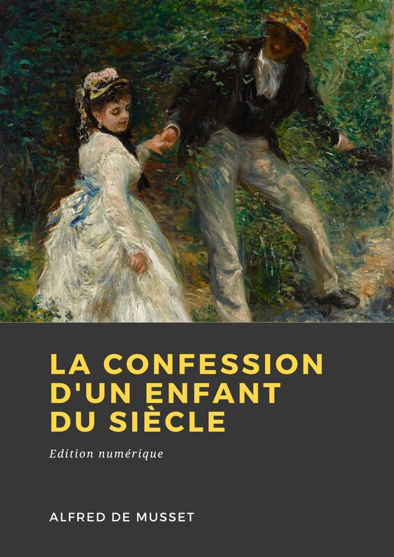 Couverture du livre La Confession d'un enfant du siècle de Alfred de Musset