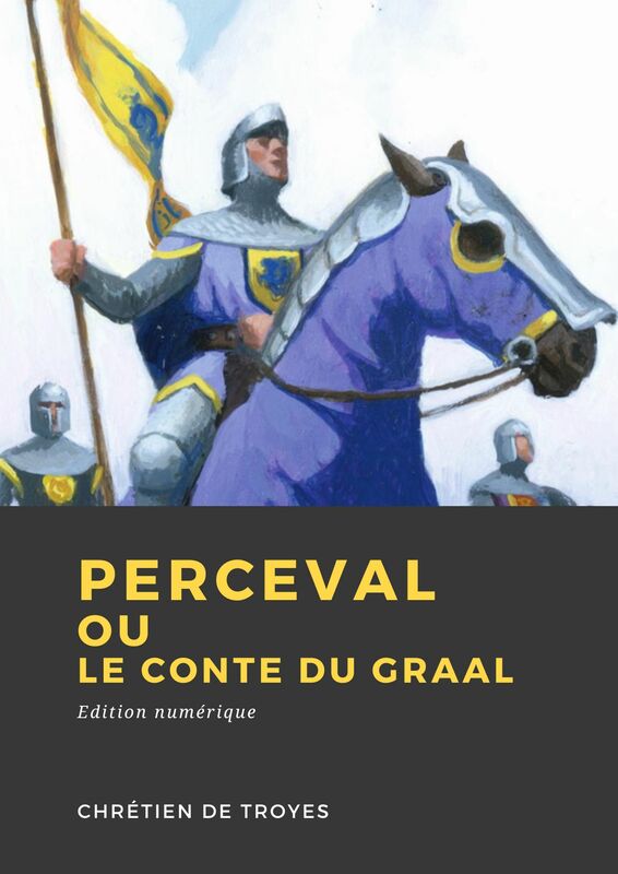 Couverture du livre Perceval ou le Conte du Graal de Chrétien de Troyes