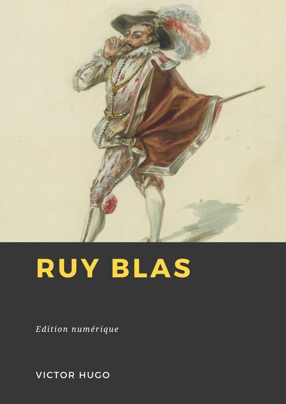 Couverture du livre Ruy Blas de Victor Hugo