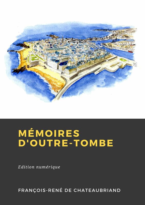 Couverture du livre Mémoires d'outre-tombe de François-René de Chateaubriand chez Librofilio