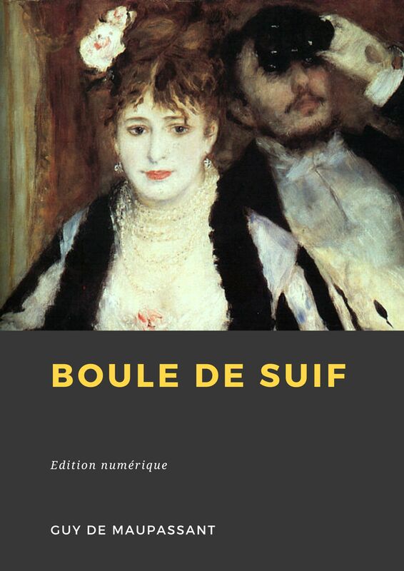 Couverture du livre Boule de suif de Guy de Maupassant chez Librofilio