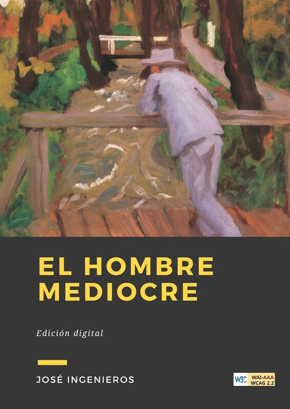 Couverture du livre El Hombre Mediocre de José Ingenieros chez Librofilio