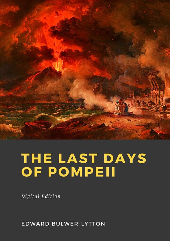 Couverture du livre The Last Days of Pompeii de Edward Bulwer-Lytton