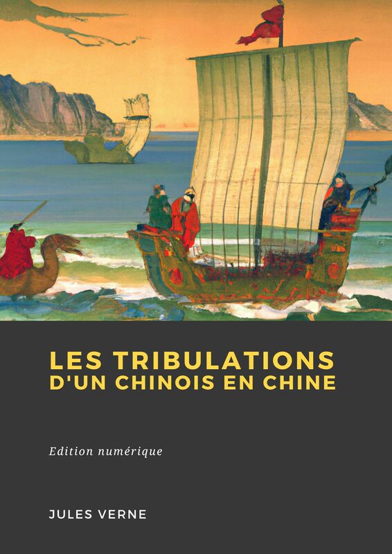 Couverture du livre Les Tribulations d'un Chinois en Chine de Jules Verne chez Librofilio