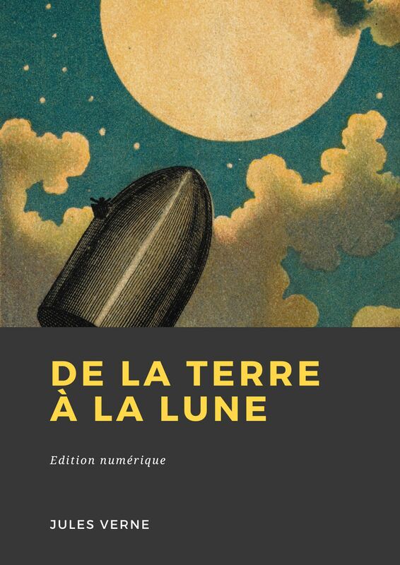 Couverture du livre De La Terre à la lune de Jules Verne chez Librofilio