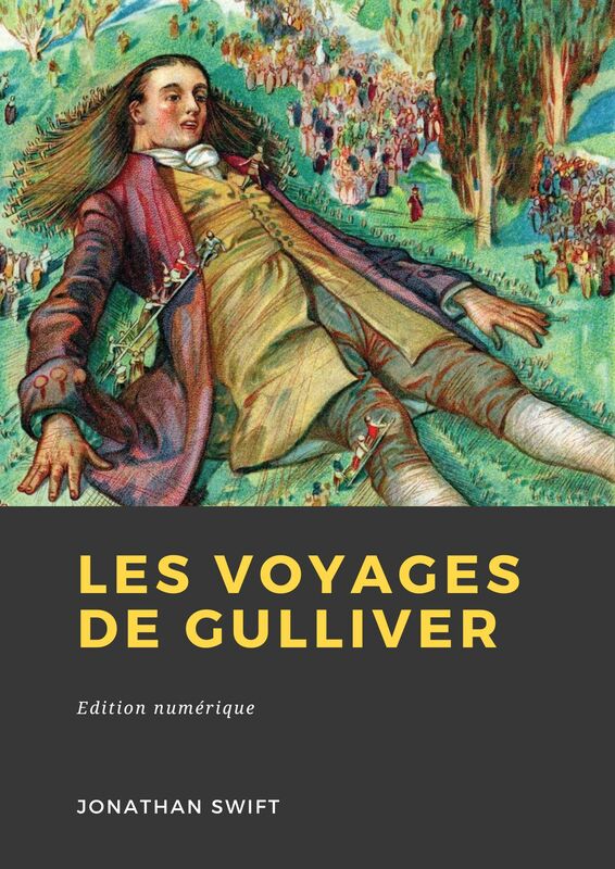 Couverture du livre Les Voyages de Gulliver de Jonathan Swift