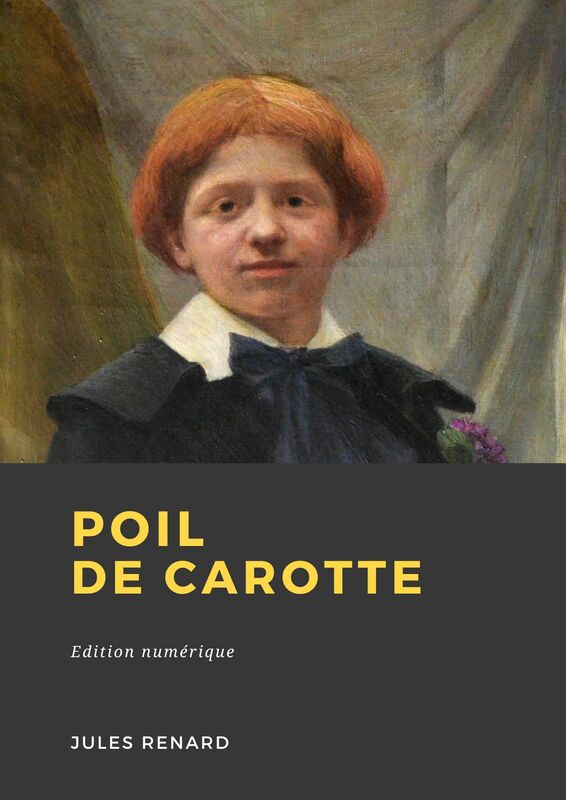 Couverture du livre Poil de Carotte de Jules Renard chez Librofilio