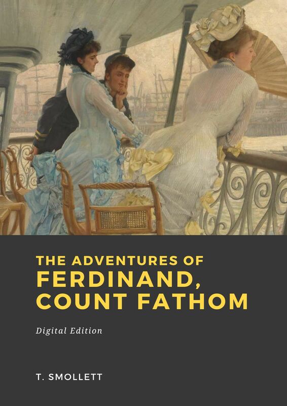 Couverture du livre The Adventures of Ferdinand, Count Fathom de Tobias Smollett chez Librofilio