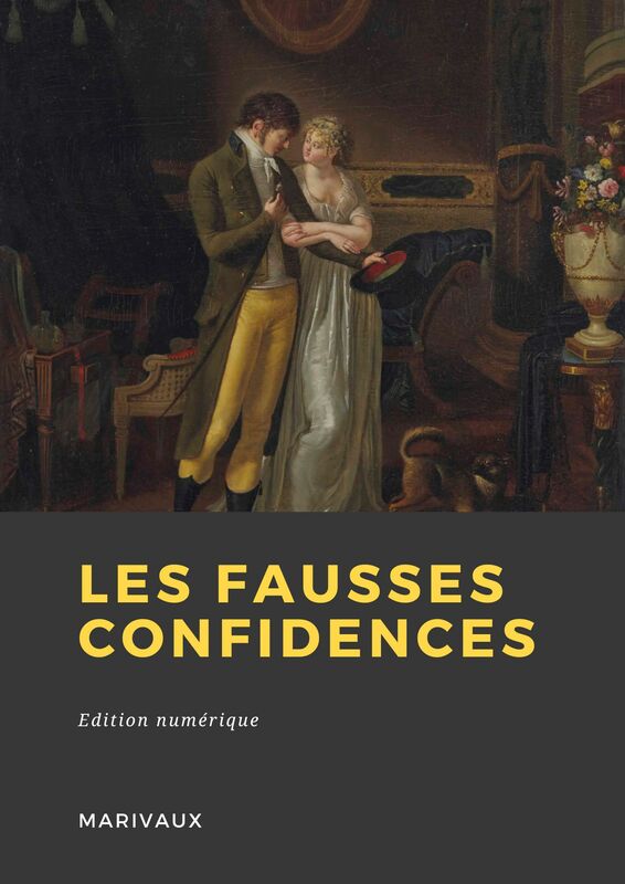 Couverture du livre Les Fausses confidences de Marivaux chez Librofilio