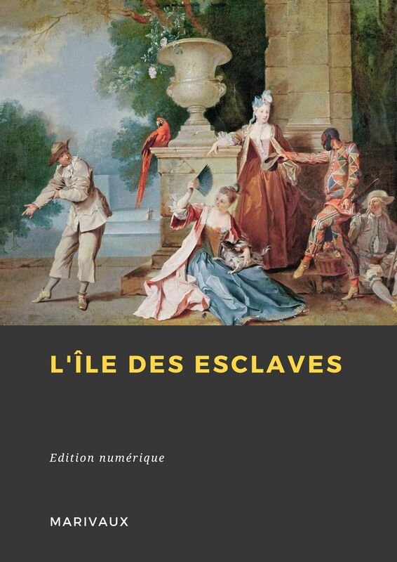 Couverture du livre L'Île des esclaves de Marivaux