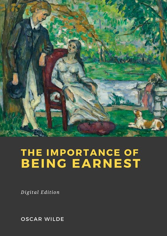 Couverture du livre The Importance of Being Earnest de Oscar Wilde chez Librofilio