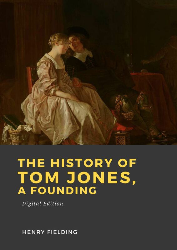 Couverture du livre The History of Tom Jones, a Founding de Henry Fielding chez Librofilio