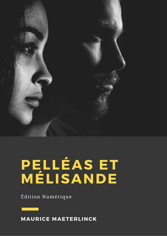 Couverture du livre Pelléas et Mélisande de Maurice Maeterlinck chez Librofilio