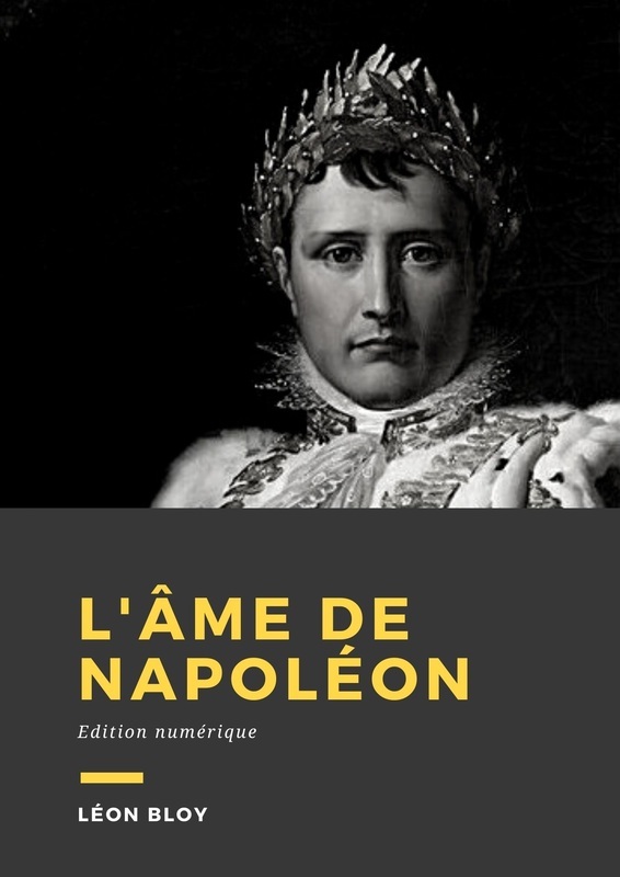 Couverture du livre L'âme de Napoléon de Léon Bloy