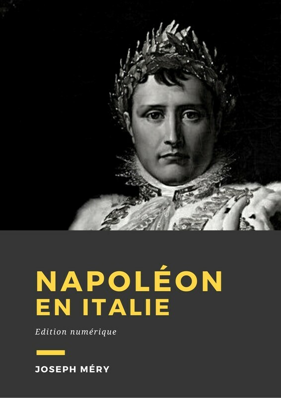 Couverture du livre Napoléon en Italie de Joseph Méry chez Librofilio