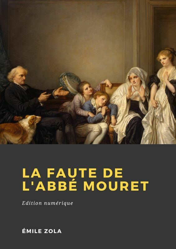 Couverture du livre La Faute de l'abbé Mouret de Émile Zola chez Librofilio