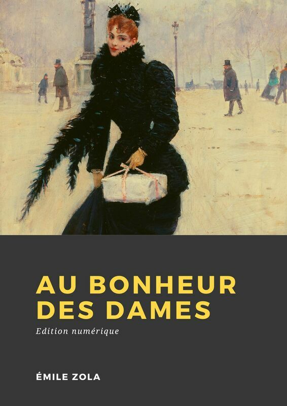 Couverture du livre Au Bonheur des Dames de Émile Zola chez Librofilio